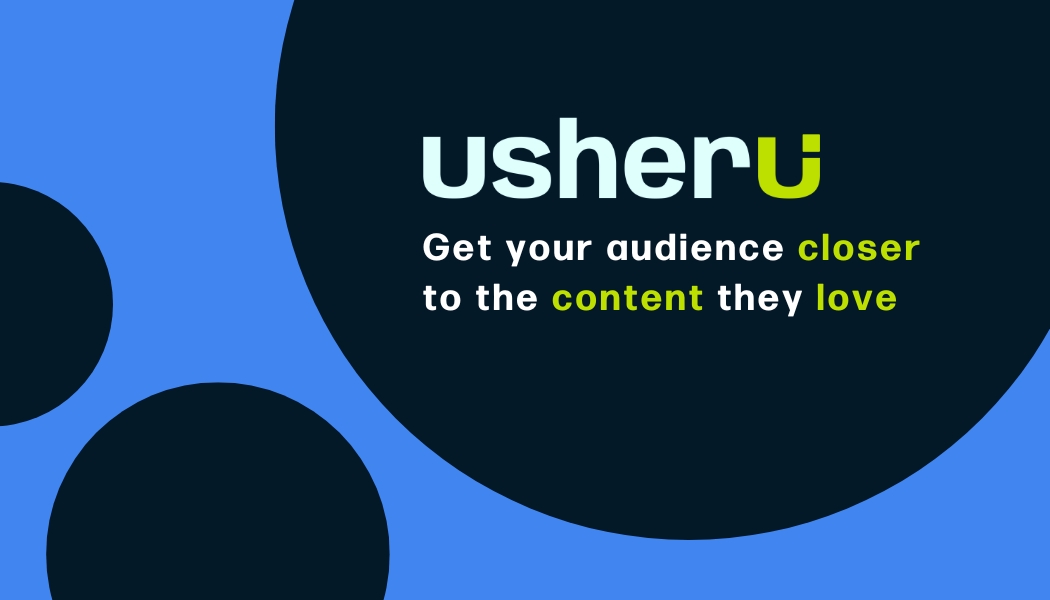 Read more about the article usheru Reveals Bold New Brand to Bring Audience Engagement Success in Film to Wider Entertainment Industry