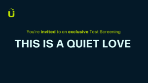 You are invited to an exclusive test screening of "This is a quiet love"