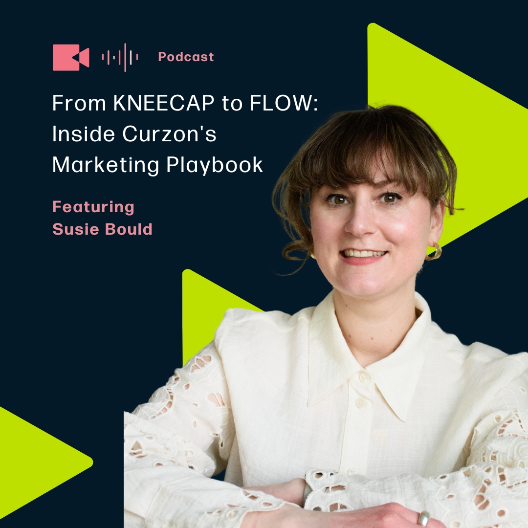 From KNEECAP to FLOW: Inside Curzon’s Marketing Playbook featuring Susie Bould